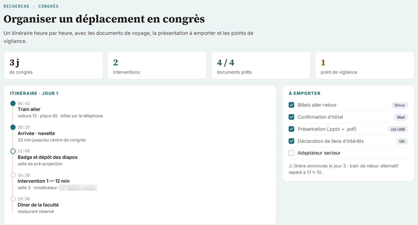 Itinéraire heure par heure et liste « à emporter » pour un congrès.